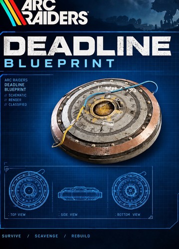 Deadline blueprint arc raiders - deadline,